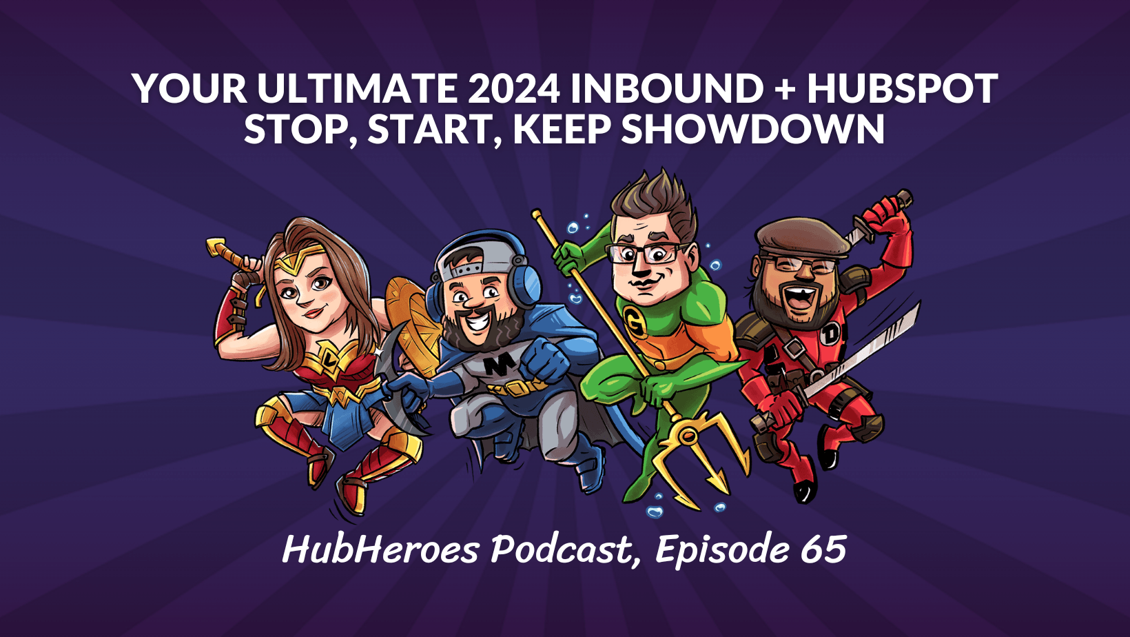 Your Ultimate 2024 Inbound + HubSpot Stop, Start, Keep Showdown